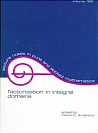 Factorization in Integral Domains (Paperback)