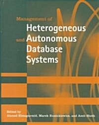 Management of Heterogeneous and Autonomous Database Systems (Hardcover, Revised)