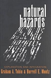 Natural Hazards: Explanation and Integration (Paperback)