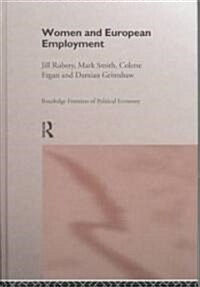 Women and European Employment (Hardcover)