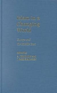 Islam in a Changing World (Hardcover)