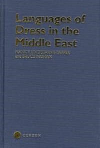 Languages of Dress in the Middle East (Hardcover)