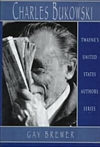 Charles Bukowski (Hardcover)
