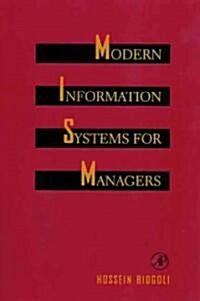 Modern Information Systems for Managers (Hardcover)