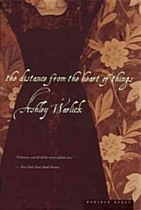 The Distance from the Heart of Things (Paperback)