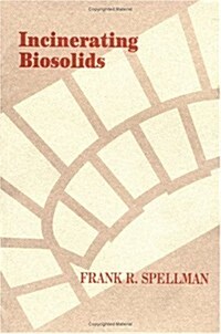 Incinerating Biosolids (Hardcover)
