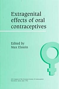 Extragenital Effects of Oral Contraceptives (Paperback)