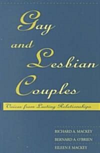 Gay and Lesbian Couples: Voices from Lasting Relationships (Paperback)