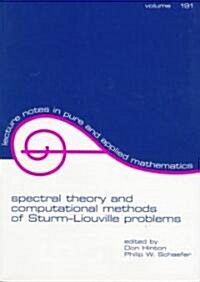 Spectral Theory & Computational Methods of Sturm-Liouville Problems (Paperback)