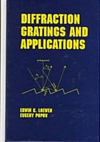 Diffraction Gratings and Applications (Hardcover)