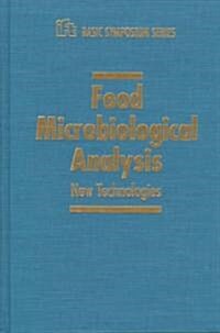 Food Microbiology and Analytical Methods: New Technologies (Hardcover)