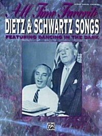 All Time Favorite Dietz & Schwartz Songs (Paperback)