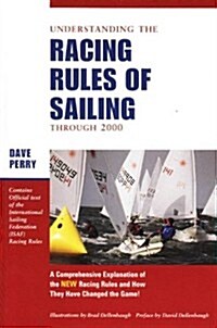 Understanding the Racing Rules of Sailing Through 2000 (Paperback, 4th)