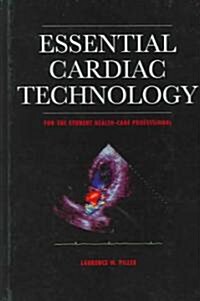 Essential Cardiac Technology (Hardcover)