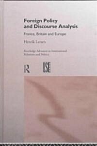 Foreign Policy and Discourse Analysis : France, Britain and Europe (Hardcover)