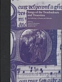 Songs of the Troubadours and Trouveres (Hardcover, Compact Disc)