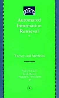 Automated Information Retrieval : Theory and Methods (Hardcover)