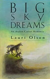 Big Sky Dreams (Hardcover)