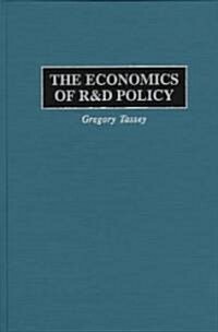 The Economics of R&d Policy (Hardcover)