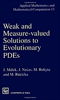 Weak and Measure-Valued Solutions to Evolutionary PDEs (Hardcover)