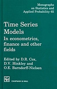 Time Series Models : In econometrics, finance and other fields (Hardcover)