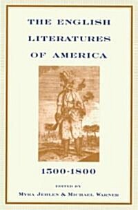 The English Literatures of America : 1500-1800 (Paperback)