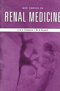 Key Topics in Renal Medicine (Paperback)