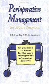 Perioperative Management for House Surgeons (Paperback)