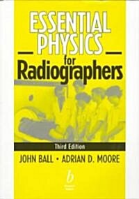 Essential Physics for Radiographers (Paperback, 3rd, Subsequent)