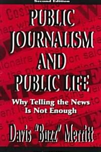 [중고] Public Journalism and Public Life (Paperback, 2nd)