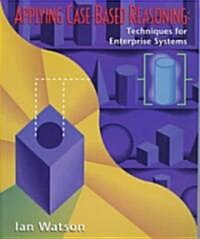 [중고] Applying Case-Based Reasoning: Techniques for Enterprise Systems (Paperback)