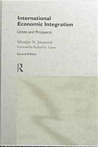 International Economic Integration : Limits and Prospects (Hardcover, 2 ed)