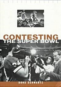 Contesting the Super Bowl (Paperback)