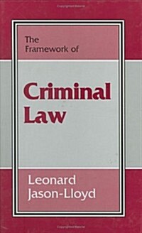 The Framework of Criminal Law (Hardcover)