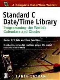 Standard C Date/Time Library (Paperback, Diskette)