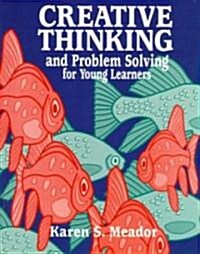 Creative Thinking and Problem Solving for Young Learners (Paperback)