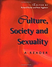 Culture, Society and Sexuality (Hardcover)