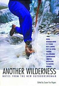 Another Wilderness: Padmasambhavas Teachings on the Six Bardos (Paperback, Revised)