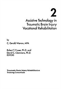 Assistive Technology in Traumatic Brain Injury Vocational Rehabilitation (Paperback)