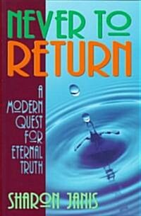 Never to Return (Paperback, 1st)