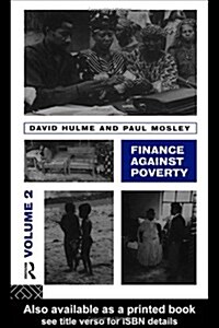 Finance Against Poverty: Volume 2 : Country Case Studies (Hardcover)