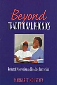 Beyond Traditional Phonics (Paperback)