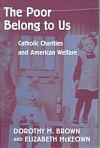 The Poor Belong to Us (Hardcover)