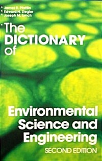 Dictionary of Environmental Science & Engineering (Hardcover)