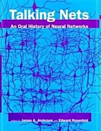 Talking Nets: An Oral History of Neural Networks (Hardcover)