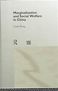 [중고] Marginalization and Social Welfare in China (Hardcover)