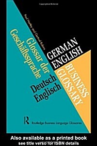 German/English Business Glossary (Paperback)
