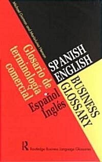 Spanish/English Business Glossary (Paperback)