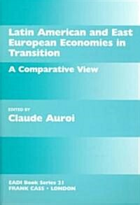 Latin America and East European Economies in Transition : A Comparative View (Paperback)