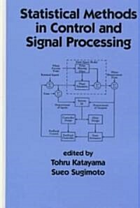 Statistical Methods in Control and Signal Processing (Hardcover)